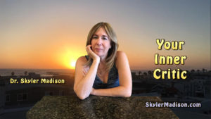 Skyler Madison on Your Inner Critice