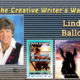Linda Ballou on how writers get ideas